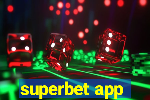 superbet app